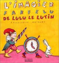 L'Imagier farfelu de Lulu le lutin