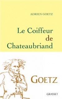 Le Coiffeur de Chateaubriand (Littérature Française)