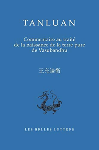 Commentaire au Traité de la naissance dans la Terre pure de Vasubandhu