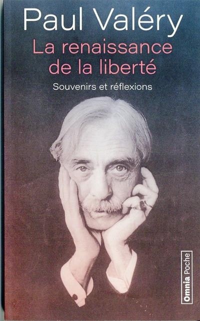 La renaissance de la liberté - Souvenirs et réfléxions