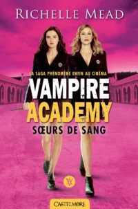 Soeurs de sang: Vampire Academy, T1