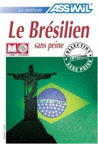 Le Brésilien sans Peine ; Livre + CD Audio (x4)