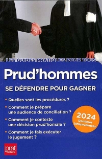 Prud'hommes, se défendre pour gagner 2024