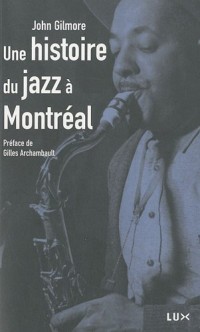Une histoire du jazz à Montréal