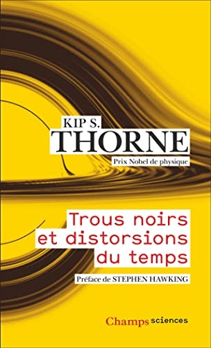 Trous noirs et distorsions du temps