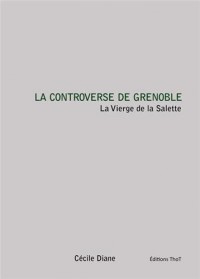 La controverse de Grenoble