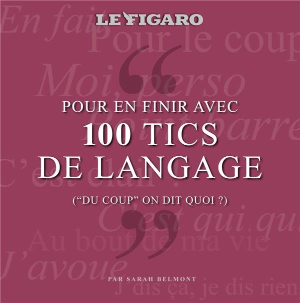 PLV DE 5 EXEMPLAIRES DU GUIDE 100 TICS DE LANGAGE QUI NOUS RENDENT DINGUES