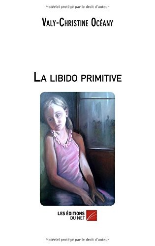 La libido primitive
