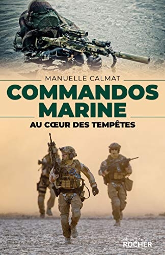 Commandos Marine: Au coeur des tempêtes
