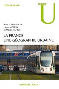 La France - Une géographie urbaine