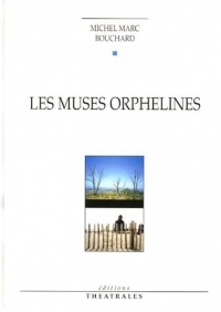 Les muses orphelines