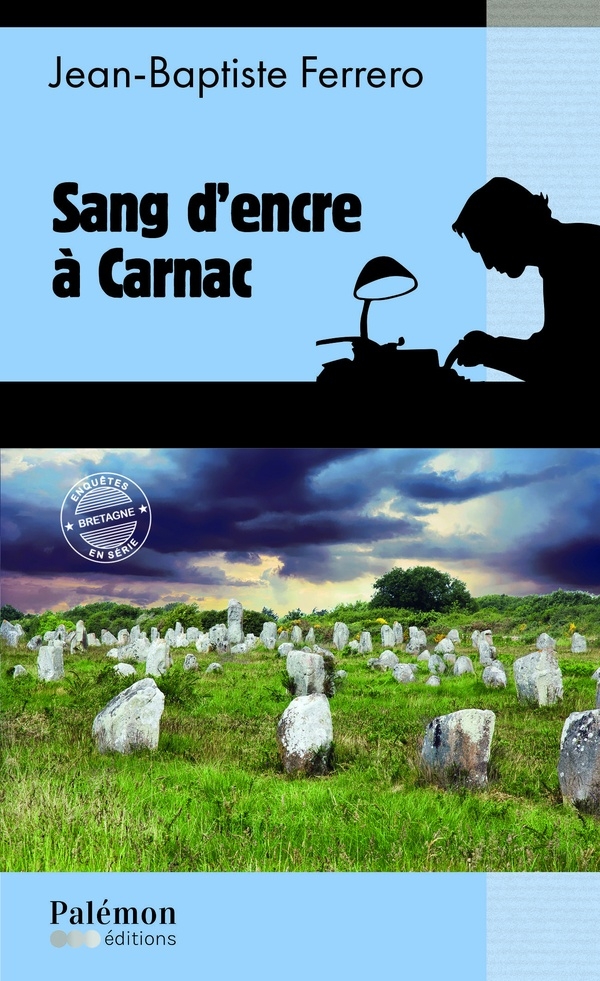 Sang d'encre à Carnac