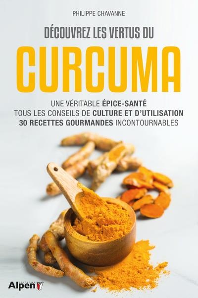 Découvrez les vertus du curcuma