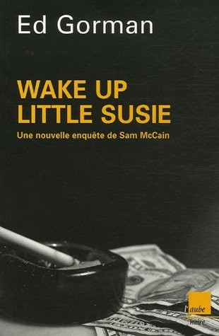 Wake up Little Susie : Une enquête de Sam McCain