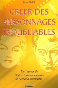 Créer des personnages inoubliables