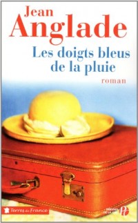 Les Doigts bleus de la pluie