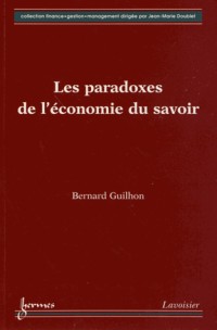 Les paradoxes de l'économie du savoir