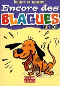 Encore des blagues : Junior