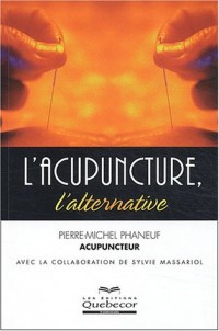 L'acupuncture, l'alternative