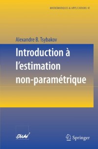 Introduction à L'estimation Non Paramétrique (Mathématiques & Applications) (French Edition)