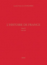 L'Histoire de France: Tome IV (1563-1567)