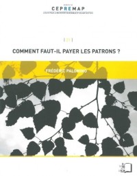 Comment faut-il payer les patrons ?