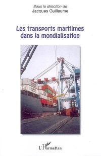 Les transports maritimes dans la mondialisation