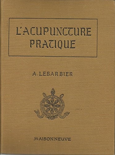L'acupuncture pratique