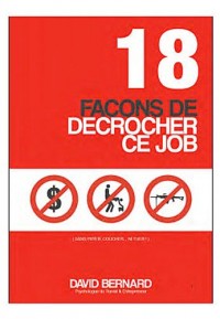 18 façons de décrocher ce job (sans payer, coucher... ni tuer !)