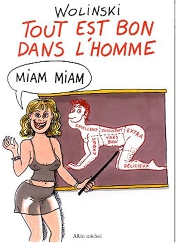 Tout est bon dans l'homme