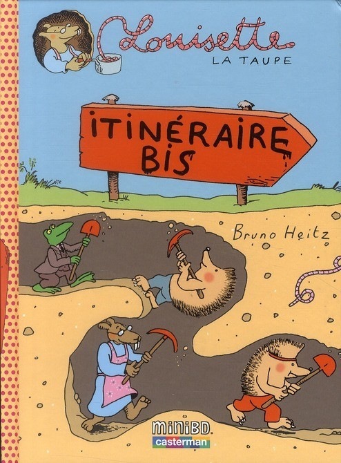 Louisette la taupe, Tome 7 : Itinéraire bis