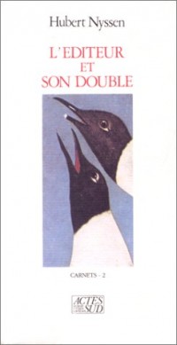 L'éditeur et son double, carnets 1988-1989