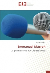 Emmanuel Macron: Les grands discours d'un Chef des armées