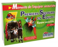 Mémento Participant Premiers Secours en Equipe Niveau 2 : Equipier Secouriste