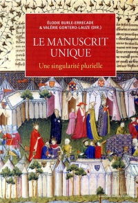 Manuscrit unique une singularité plurielle