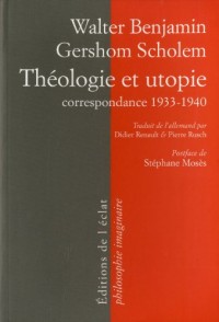 Théologie et utopie - Correspondance 1933-1940