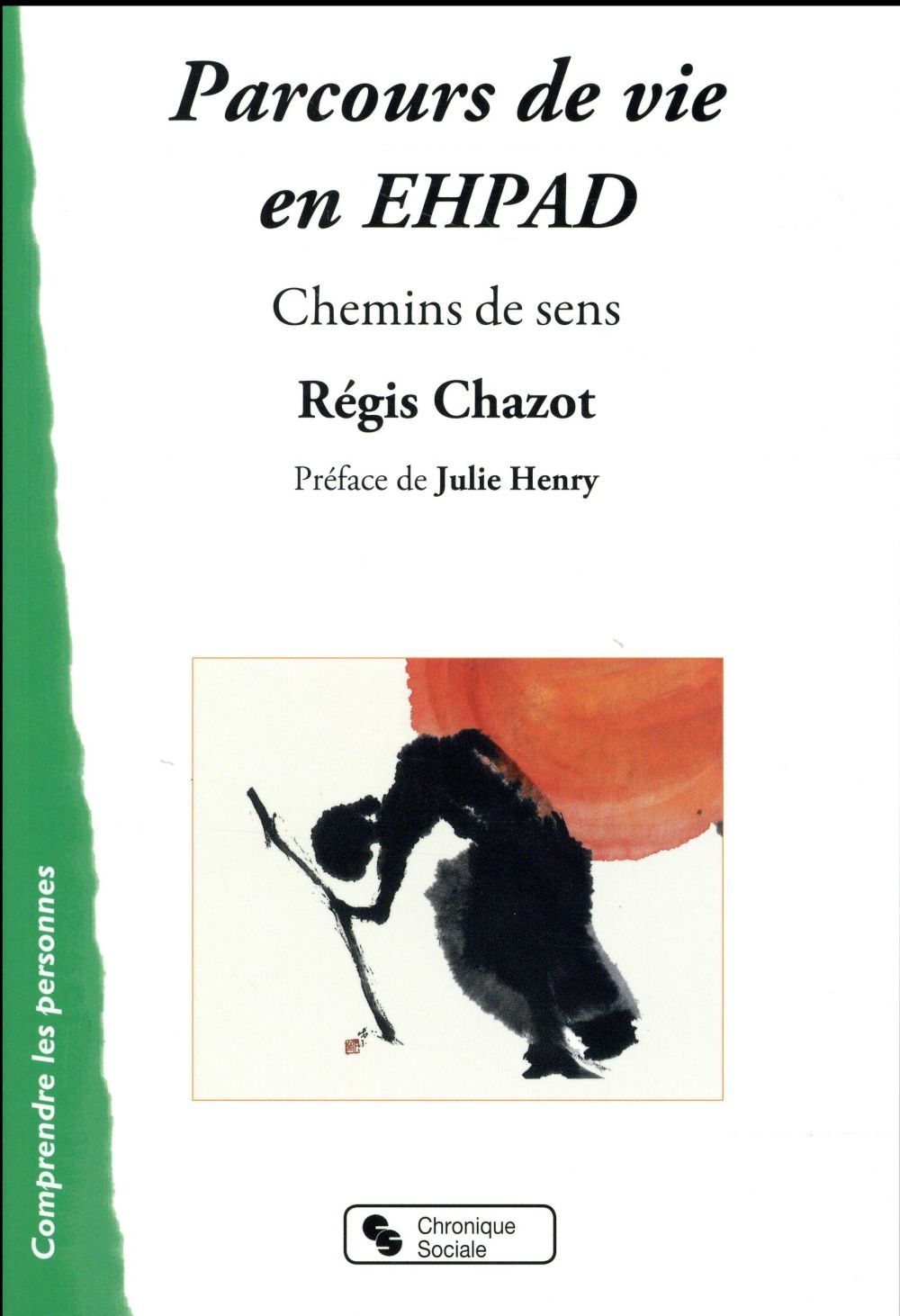 Parcours de vie en EHPAD : Chemins de sens