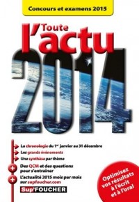 Toute l'actu 2014 Concours et examens 2015