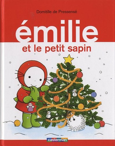 Emilie, Tome 11 : Emilie et le petit sapin