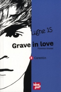 Grave in love, 8 : Corentin