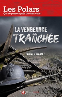 La vengeance de la tranchée