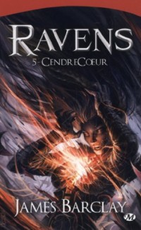 Ravens, Tome 5: CendreCoeur