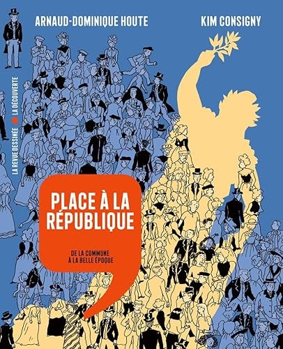 Place à la République: De la Commune à la Belle Époque