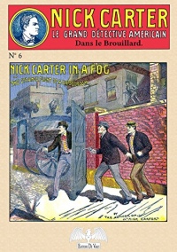 Nick Carter T06: Dans le brouillard