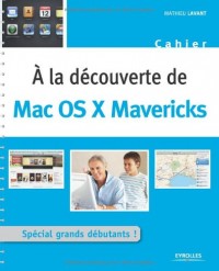 A la découverte de Mac OS X Mavericks