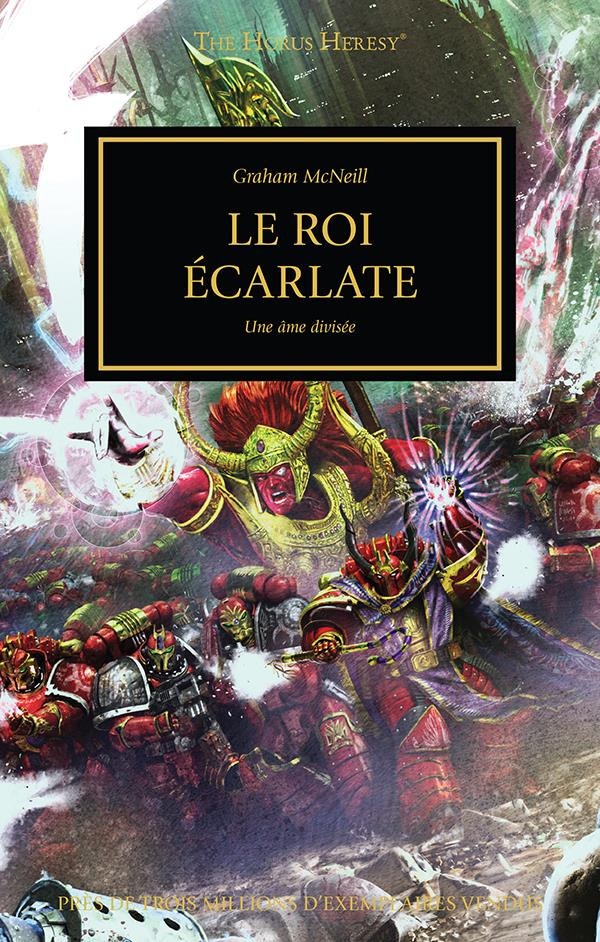 The Horus Heresy, Tome 42 : Le roi écarlate : Une âme divisée