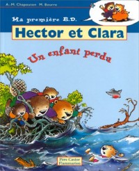 Hector et Clara, Tome 6 : Un enfant perdu