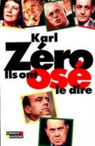 Ils ont osé le dire !