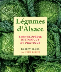 Eloge des légumes d'Alsace