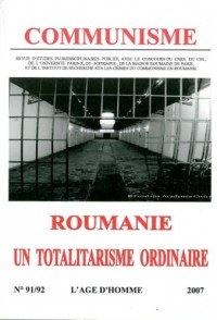 Roumanie: un totalitarisme ordinaire